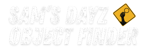 Sams DayZ Object Finder